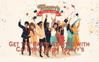 Make Upcoming Graduation Parties a Hit with Catering from Tommy’s Pizza and Subs