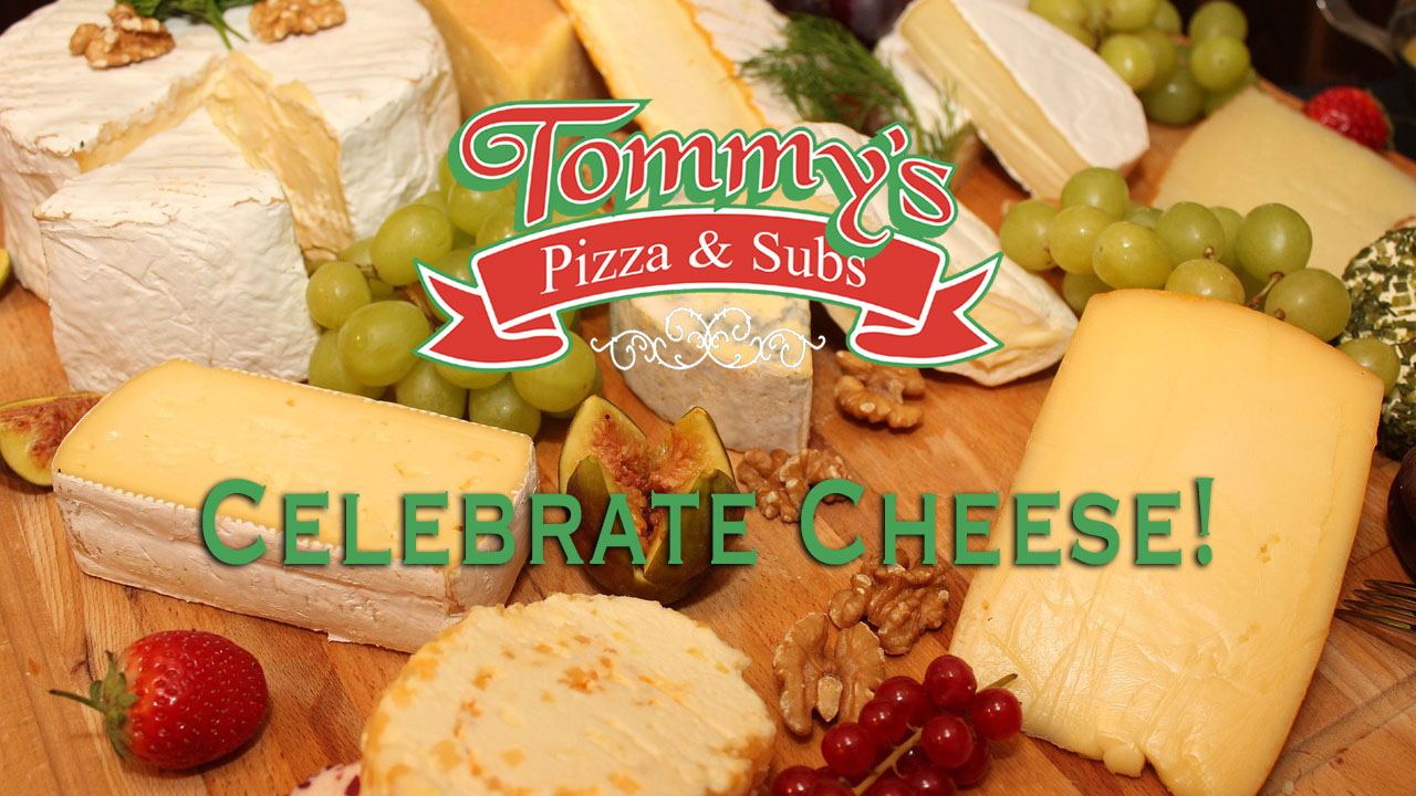 Tommys Celebrate Cheese