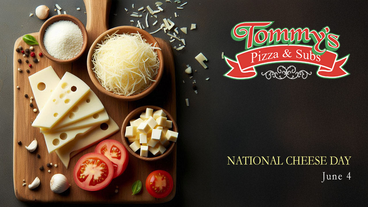 Celebrate National Cheese Day with Tommy’s Pizza of Santee